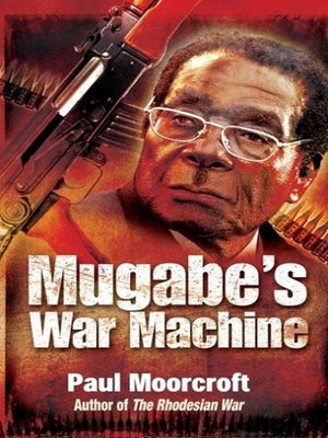 cover image of Mugabe's War Machine